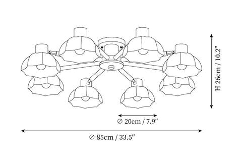 8 heads: ∅ 33.5″ x H 10.2″ / Dia 85cm x H 26cm